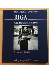 Riga : Gesichter und Geschichten.