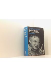 Rudolf Bahro. Glaube an das Veränderbare: Eine Biographie