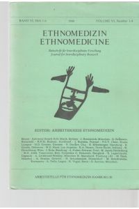 Ethnomedizin. Ethnomedicine. Band VI, Heft 1-4. 1980. Zeitschrift für Interdisziplinäre Forschung . . . / Editor: Arbeitskreis Ethnomedizin.