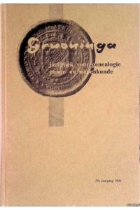 Gruoninga. Jaarboek voor genealogie, naam- en wapenkunde - 35e jaargang, 1990
