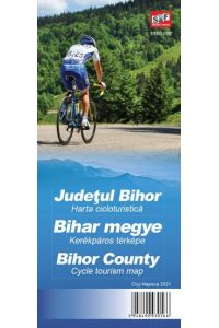 Judetul Bihor- Harta cicloturistica 1:160. 000  - romana, maghiara, engleza
