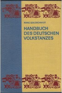 Handbuch des deutschen Volkstanzes. 3 Bände im Schuber. Textband, Bildband, Notenband.