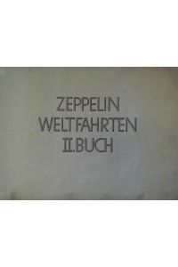 Zeppelin-Weltfahrten, II. Buch