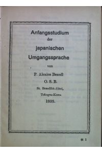 Anfangsstudium der japanischen Umgangssprache.