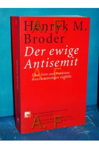 Der ewige Antisemit : über Sinn und Funktion eines beständigen Gefühls  - BvT , 304