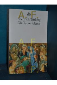 Die Tante Jolesch oder der Untergang des Abendlandes in Anekdoten.   - dtv , 1266