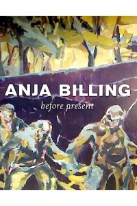 Anja Billing : before present.