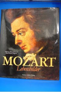 Mozart. Lebensbilder.