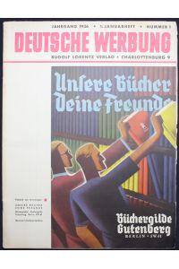 Deutsche Werbung. 29. Jahrgang 1936. 1. Januarheft - Nummer 1: Unsere Bücher, Deine Freude