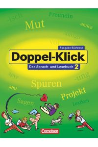 Doppel-Klick. Das Sprach- und Lesebuch 2. Ausgabe Baden Württemberg: Für die Hauptschule
