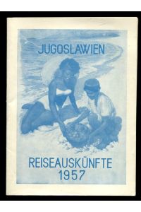 Jugoslawien Reiseauskünfte 1957.