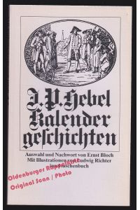 Kalendergeschichten: Auswahl und Nachwort von Ernst Bloch - Hebel, Johann Peter