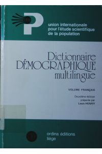 Dictionnaire démographique multilingue.   - volume Français.