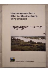 Hochwasserschutz Elbe in Mecklenburg-Vorpommern.