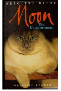 Moon. Ein Katzenroman.
