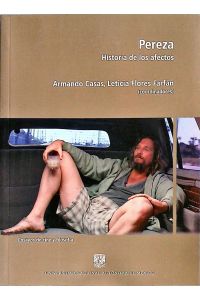 Pereza.   - Historia de los afectos : ensayos de cine y filosofía.