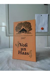 Voß un Haas : Norddeutscher Heimatkalender 1997