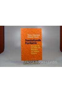 Handbuch transkulturelle Psychiatrie.   - Thomas Hegemann und Ramazan Salman mit Beitr. von: Sjoerd Colijn ...