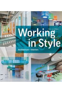 Working in Style. Architecture + Interiors.   - Sprache: Englisch.