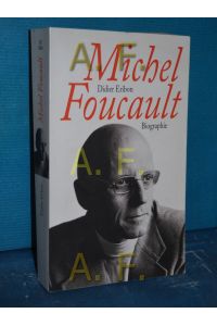 Michel Foucault: Eine Biographie (suhrkamp taschenbuch)