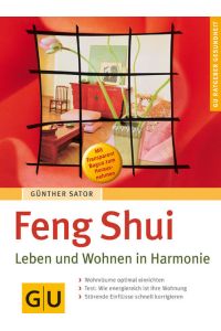 Feng Shui - Leben und Wohnen in Harmonie. GU Ratgeber Gesundheit