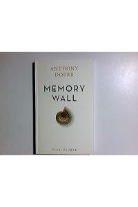 Memory wall : Novelle.   - ; aus dem Englischen von Werner Löcher-Lawrence