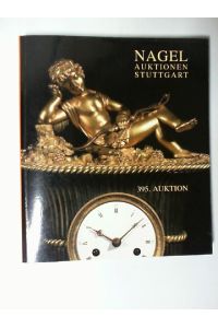 Nagel Auktionen Stuttgart 395. Auktion. Kunst und Antiquitäten