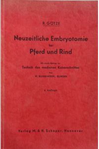 Neuzeitliche Embryotomie bei Pferd und Rind.