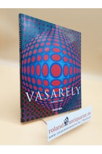 Victor Vasarely : 1906 - 1997 ; das reine Sehen / Magdalena Holzhey