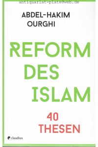 Reform des Islam. 40 Thesen.