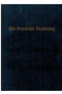 Die deutsche Dichtung. Ein Jahrbuch. 1936 und 1937 in einem Werk.
