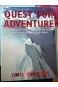 Quest for Adventure Remakeable feats of Exploration an Adventure 1950 - 2000