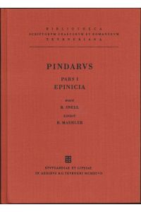 Pinardi carmina cum fragmentis. Pars I: Epinicia. Post Brunonem Snell. Edidit Heruicus Maehler.