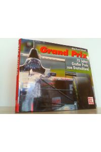 Grand Prix - 70 Jahre Grosser Preis von Deutschland.