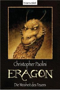 Eragon: Die Weisheit des Feuers (Eragon - Die Einzelbände, Band 3)  - Die Weisheit des Feuers