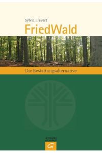 FriedWald: Die Bestattungsalternative