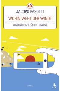 Wohin weht der Wind?: Wissenschaft für unterwegs  - Wissenschaft für unterwegs