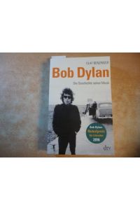 Bob Dylan : die Geschichte seiner Musik