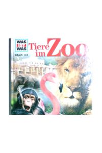 Tiere im Zoo.   - von Andrea Mertiny. Ill. von Reiner Zieger / Was ist was ; Bd. 110