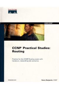 CCNP Practical Studies: Routing (Cisco Press Practical Studies Series)