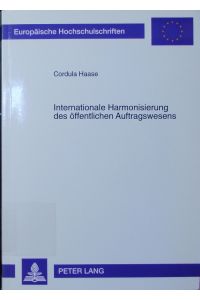 Internationale Harmonisierung des öffentlichen Auftragswesens.