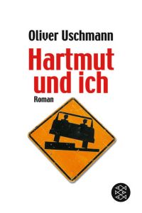Hartmut und ich. Roman  - Roman