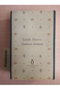 Little Dorrit.   - [The Penguin English Library].