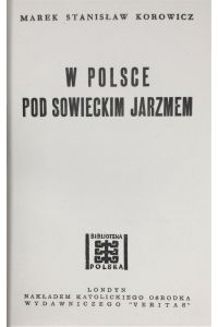 W Polsce pod sowieckim jarzmem.
