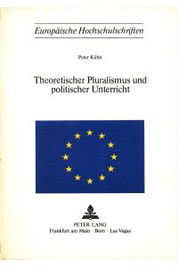 Theoretischer Pluralismus und politischer Unterricht