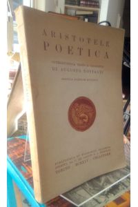 Poetica.   - Introduzione testo e commentato di Augusto Rostagni.