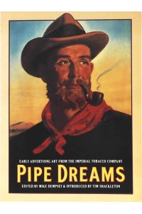 Pipe Dreams: Early Advertising Art from the Imperial Tobacco Company