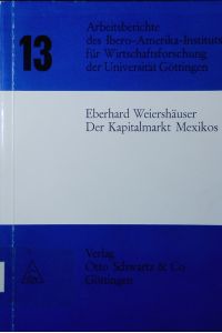 Der Kapitalmarkt Mexikos.   - Analyse und Probleme des finanziellen Sektors in einem Entwicklungsland.