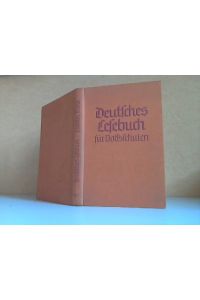 Deutsches Lesebuch für Volksschulen zweiter Band - Genehmigt durch Erlaß des Reichserziehungsministers vom 26. Februar 1937 - E II a 626