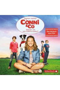 Conni & Co: Conni & Co - Das Hörbuch zum Film. Gelesen von Ann-Cathrin Sudhoff.   - Alter: ab 10 Jahren. Länge: ca. 143 Minuten.